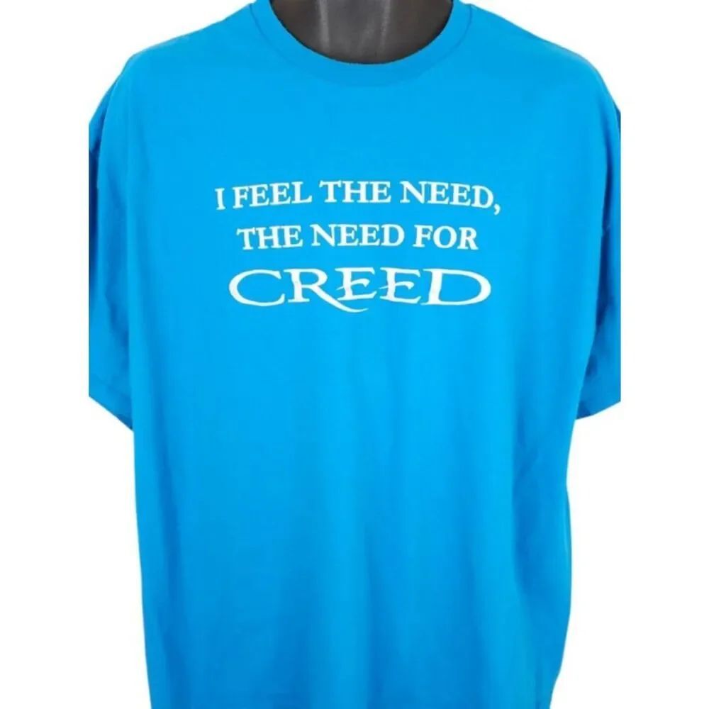 Creed T Shirt Mens Size 2XL Blue I Feel The Need For Creed